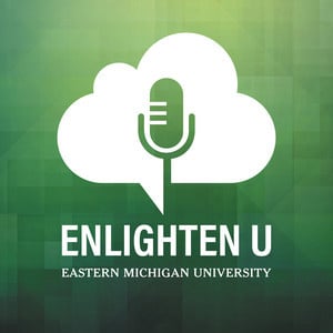 eastern michigan university Enlighten U podcast logo