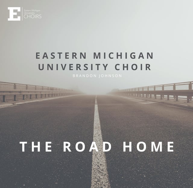 The album cover for eastern michigan university choir's album called the road home