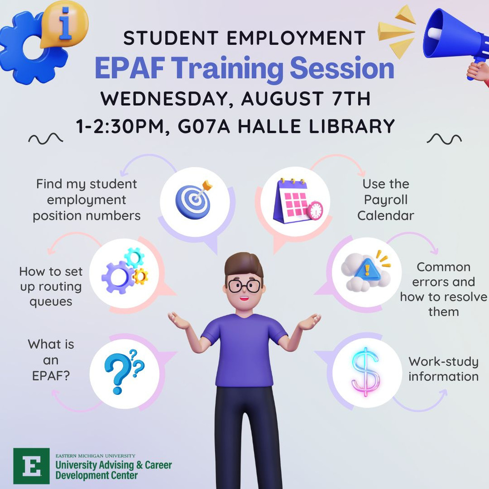 A flyer for Student Employment EPAF Training Session on Wednesday, Aug. 7, from 1-2:30pm, at G07A Halle Library