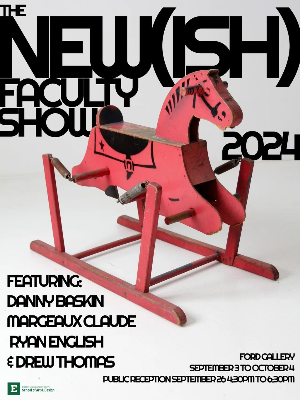 A flyer for the New(ish) faculty show from the EMU School of art and design